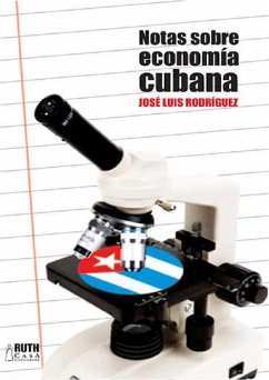 Notas sobre economía cubana (eBook, ePUB) - Luis Rodríguez, José