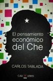 El pensamiento económico del Che (eBook, ePUB)