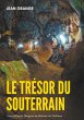 Le trésor du souterrain - Bild 1