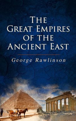 Cover The Great Empires of the Ancient East (eBook, ePUB)