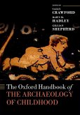 The Oxford Handbook of the Archaeology of Childhood (eBook, ePUB)