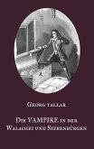 Die Vampire in der Walachei und Siebenbürgen (eBook, ePUB)