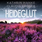 Heideglut (Katharina von Hagemann, Band 4) (MP3-Download)