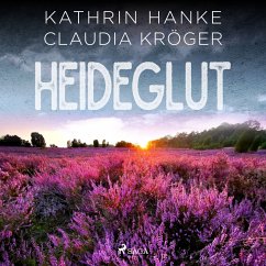 Heideglut (Katharina von Hagemann, Band 4) (MP3-Download) - Kröger, Claudia; Hanke, Kathrin