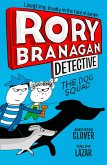 The Dog Squad (Rory Branagan (Detective), Book 2) (eBook, ePUB)