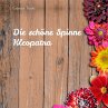 Die schöne Spinne Kleopatra (eBook,... - Bild 1