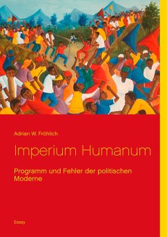 Imperium Humanum (eBook, ePUB) - Fröhlich, Adrian W.