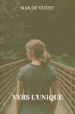 Vers l'unique (eBook, ePUB)