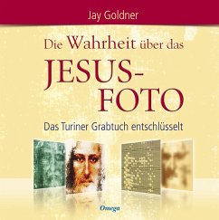 Die Wahrheit über das Jesus-Foto (eBook, ePUB) - Goldner, Jay