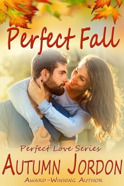 Cover Perfect Fall (Perfect Love Series, #4) (eBook, ePUB)