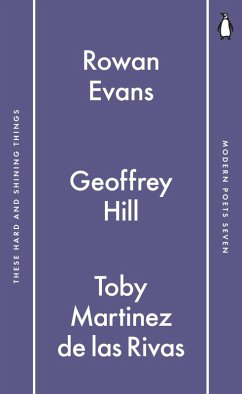Penguin Modern Poets 7 (eBook, ePUB) - de las Rivas, Toby Martinez; Hill, Geoffrey; Evans, Rowan