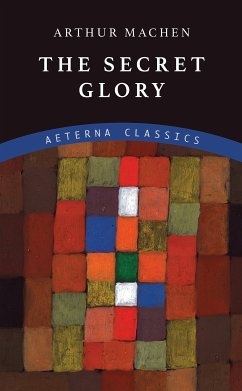 The Secret Glory (eBook, ePUB) - Machen, Arthur