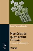 Memórias de quem ensina História (eBook, ePUB)