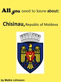 All you need to know about: Chisinau, Republic of Moldova (eBook, ePUB)