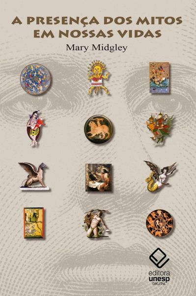 A presença dos mitos em nossas vidas (eBook, ePUB) A presença dos mitos em nossas vidas (eBook, ePUB)