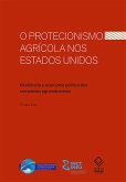 O protecionismo agrícola nos Estados Unidos (eBook, ePUB)