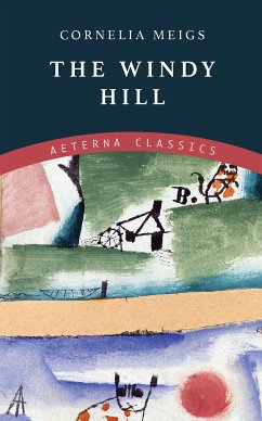 The Windy Hill (eBook, ePUB) - Meigs, Cornelia