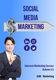 Social Media Marketing (Internet Marketing Success, #2) (eBook, ePUB)
