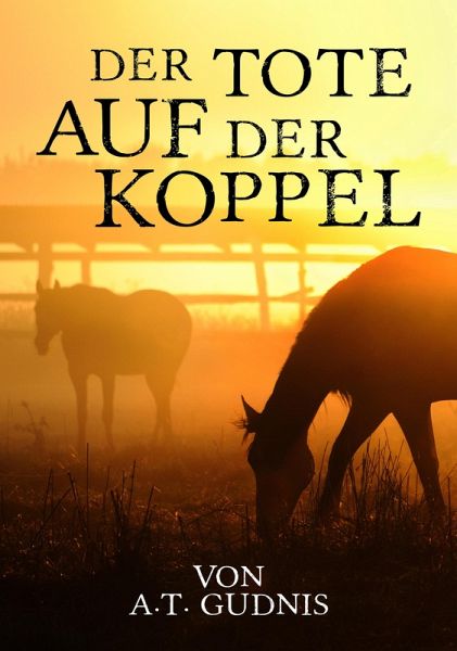 Der Tote auf der Koppel (eBook, ePUB)