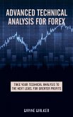 Advanced Technical Analysis For Forex (eBook, ePUB)