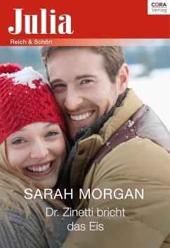 Dr. Zinetti bricht das Eis (eBook, ePUB) - Morgan, Sarah; Morgan, Sarah