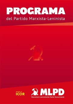 PROGRAMA (eBook, PDF) - Mlpd, Marxistisch-Leninistische Partei Deutschland