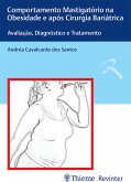 Comportamento mastigatório na obesidade e após cirurgia bariátrica (eBook, ePUB)