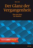 Der Glanz der Vergangenheit (eBook, ePUB)