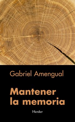 Mantener la memoria (eBook, ePUB) - Amengual, Gabriel