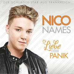 Liebe Oder Panik - Names,Nico