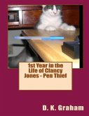 1st Year in the Life of Clancy Jones - Pen Thief (eBook, ePUB)