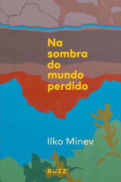 Na sombra do mundo perdido (eBook, ePUB) - Minev, Ilko