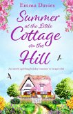 Summer at the Little Cottage on the Hill (eBook, ePUB)