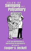 Tales of Swinging and Polyamory (Books of the Swingularity) (eBook, ePUB) Tales of Swinging and Polyamory (Books of the Swingularity) (eBook, ePUB)