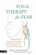 Yoga Therapy for Fear (eBook, ePUB) - Bild 1