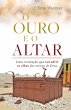 O ouro e o altar (eBook, ePUB) - Bild 1