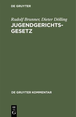 Jugendgerichtsgesetz (eBook, PDF) - Brunner, Rudolf; Dölling, Dieter