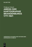 Abriss der Kartographie Brandenburgs 1771-1821 (eBook, PDF)