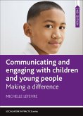 Communicating and Engaging with Children and Young People (eBook, ePUB)