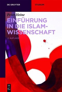 Einführung in die Islamwissenschaft (eBook, PDF) - Heine, Peter