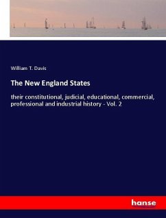 The New England States - Davis, William T.