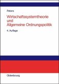 Wirtschaftssystemtheorie und Allgemeine Ordnungspolitik (eBook, PDF)