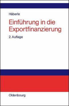 Einführung in die Exportfinanzierung (eBook, PDF) - Häberle, Siegfried G.