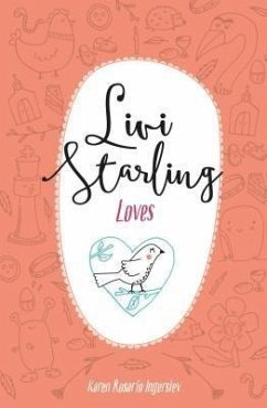 Livi Starling Loves (eBook, ePUB) - Ingerslev, Karen Rosario