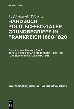 Roger Chartier: Civilité. - Thomas Schleich: Fanatique, Fanatisme (eBook, PDF) - Chartier, Roger; Schleich, Thomas