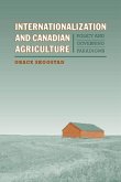 Internationalization and Canadian Agriculture (eBook, PDF)