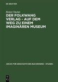 Der Folkwang Verlag - Auf dem Weg zu einem imaginären Museum (eBook, PDF)
