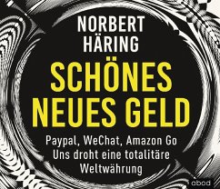 Schönes neues Geld - Häring, Norbert