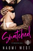 Snatched: An MC Romance (The Vanguard MC, #3) (eBook, ePUB)