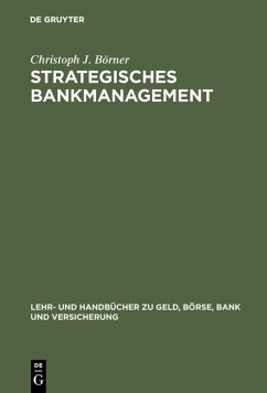 Strategisches Bankmanagement (eBook, PDF) - Börner, Christoph J.